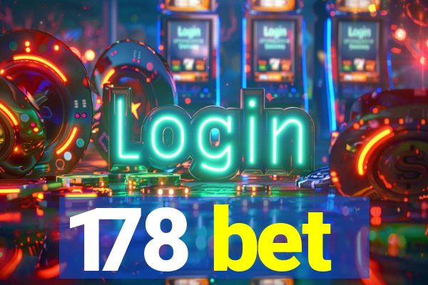 178 bet